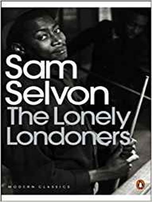 Title details for The Lonely Londoners by Sam Selvon - Available